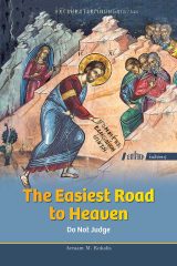 Εκδόσεις «Ο Σωτήρ» THE EASIEST ROAD TO HEAVEN (Do Not Judge)